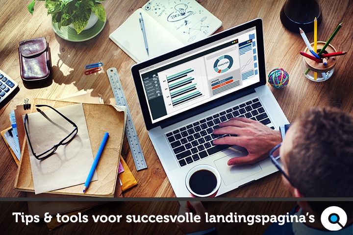 Tips en tools voor succesvolle landingspagina's