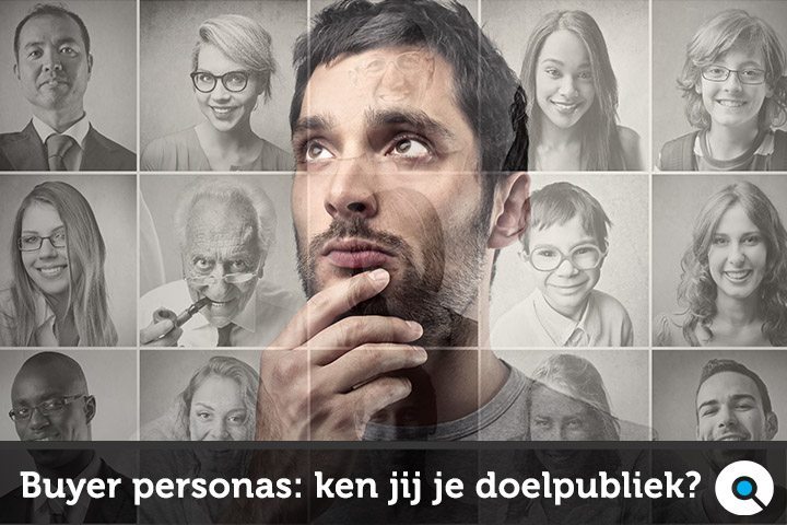 Buyer personas: ken jij je doelpubliek?