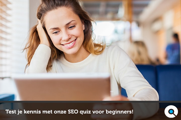 Test je kennis met onze SEO quiz voor beginners
