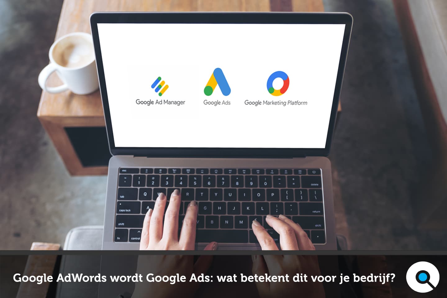 Google AdWords wordt Google Ads - wat betekent dit voor jouw bedrijf - FI