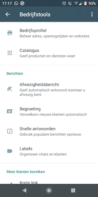 6. Proficiat, je hebt nu WhatsApp Business! Onder ‘Bedrijfstools’ kun je nu alles verder personaliseren. Klik op de verschillende tools om ze te verkennen.