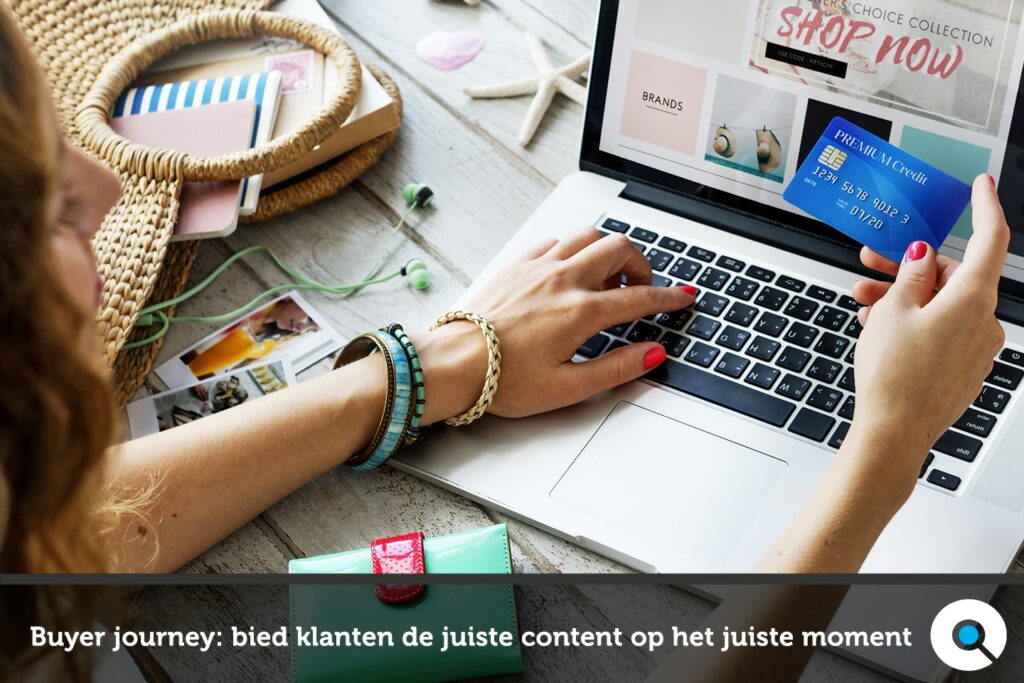 buyer journey bied klanten de juiste content op het juiste moment aan