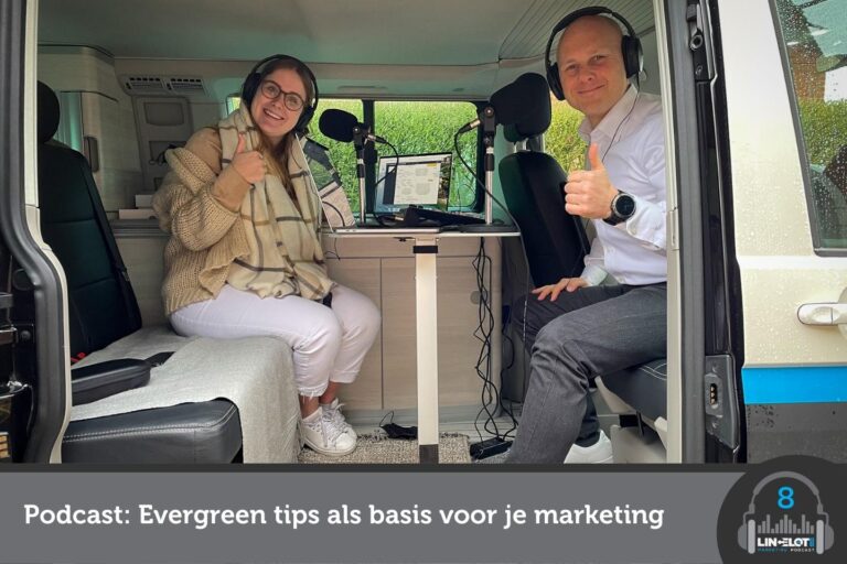 Lincelot - Podcast - Evergreen marketingtips als basis voor je marketing