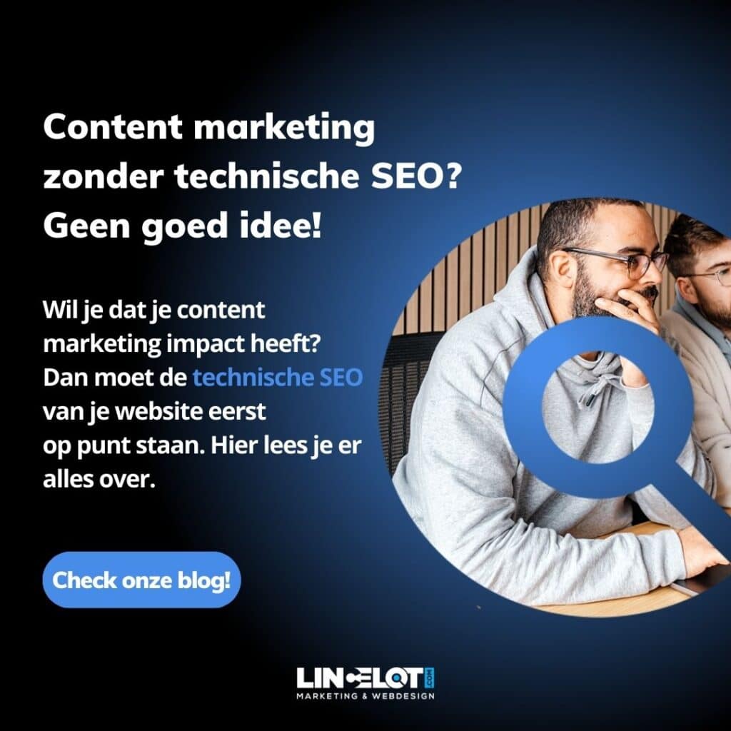 Content marketing zonder technische SEO? Geen goed idee!