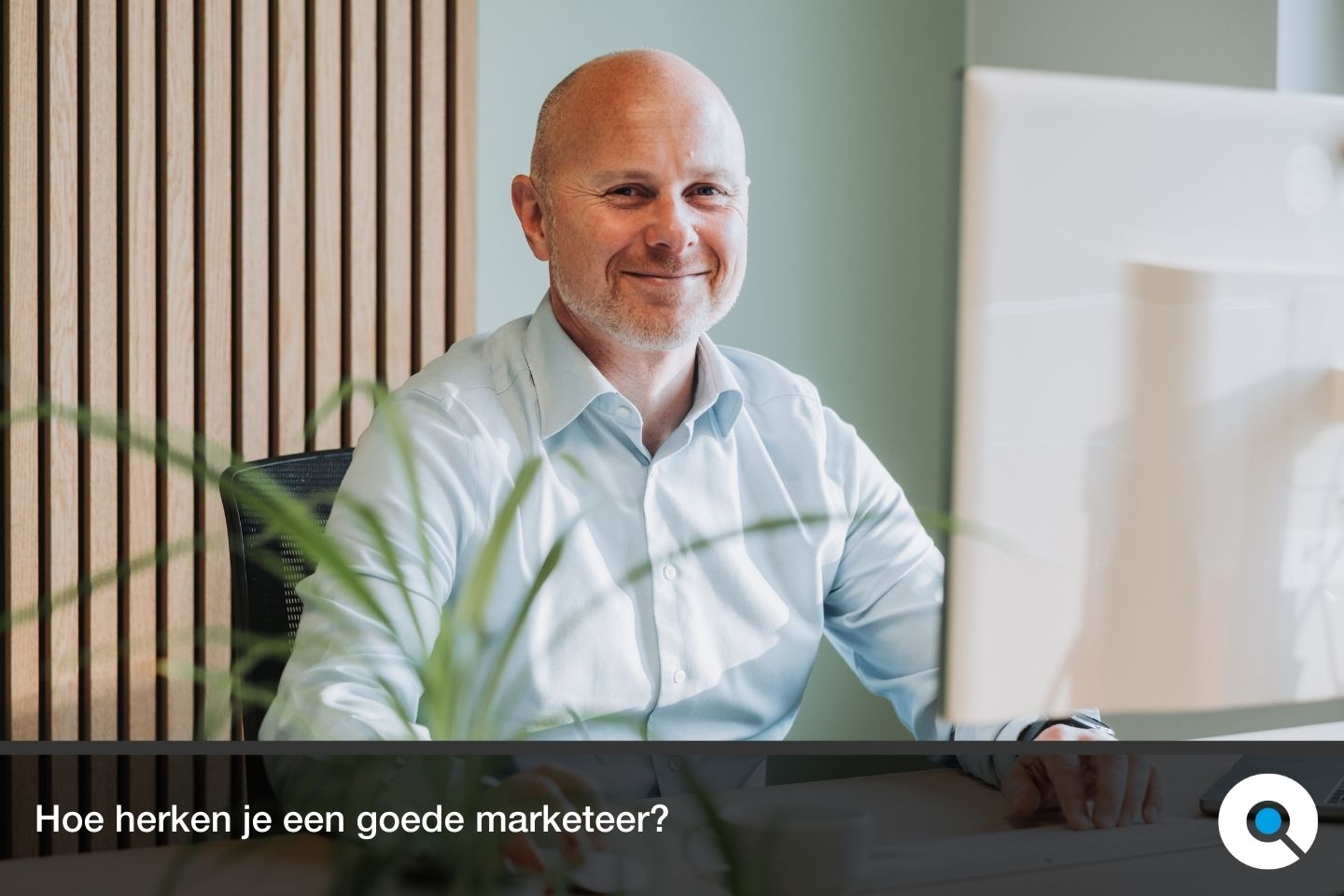 Hoe herken je een goede marketeer?